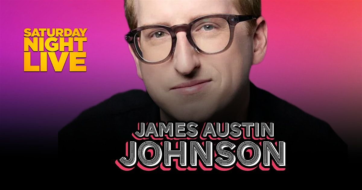 The Riot Comedy Club Presents James Austin Johnson