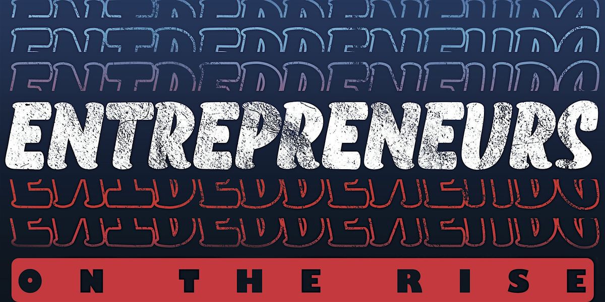 Entrepreneurs On The Rise Expo 2025, 16 July | Event in Arlington | AllEvents