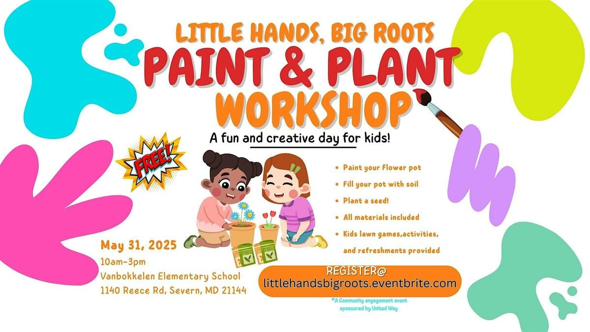 Little Hands, Big Roots: Paint & Plant Workshop, 31 May | Event in Severn | AllEvents