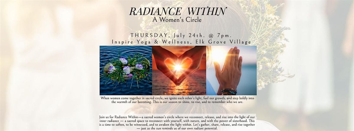 Radiance Within Women's Circle, 24 July | Event in Elk Grove Village | AllEvents