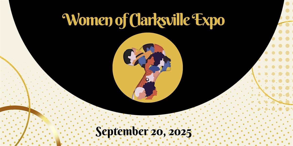 Women of Clarksville Expo, 20 September | Event in Clarksville | AllEvents