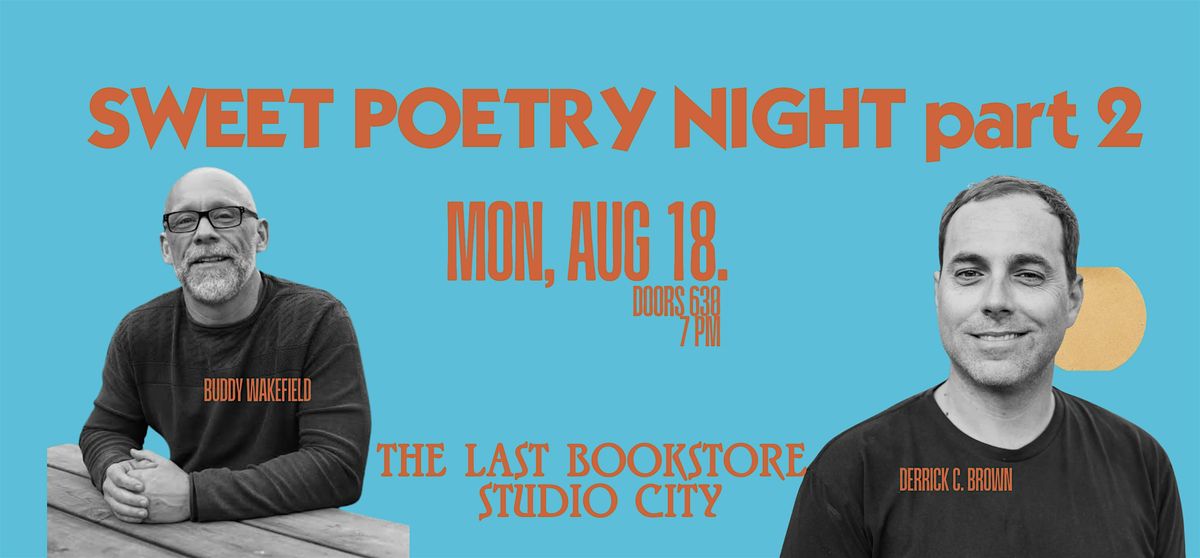 An Second Night with Derrick Brown and Buddy Wakefield, 18 August | Event in Los Angeles | AllEvents