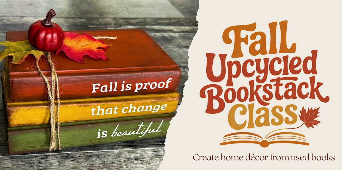 Fall Craft Workshop: DIY Home Décor from Upcycled Books, 21 October | Event in Sherwood Park | AllEvents