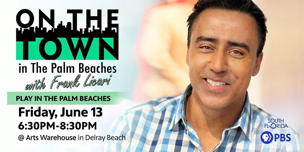 On the Town in The Palm Beaches 'Play in The Palm Beaches' Premiere Event, 13 June | Event in Delray Beach