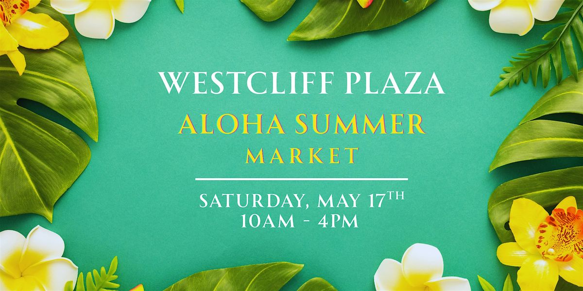 Aloha Summer Market, 17 May | Event in Newport Beach | AllEvents