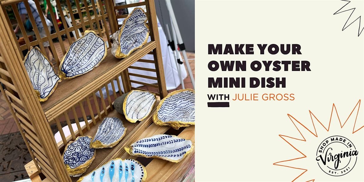 Make Your Own Oyster Mini Dish with Julie Gross, 31 August | Event in Alexandria | AllEvents