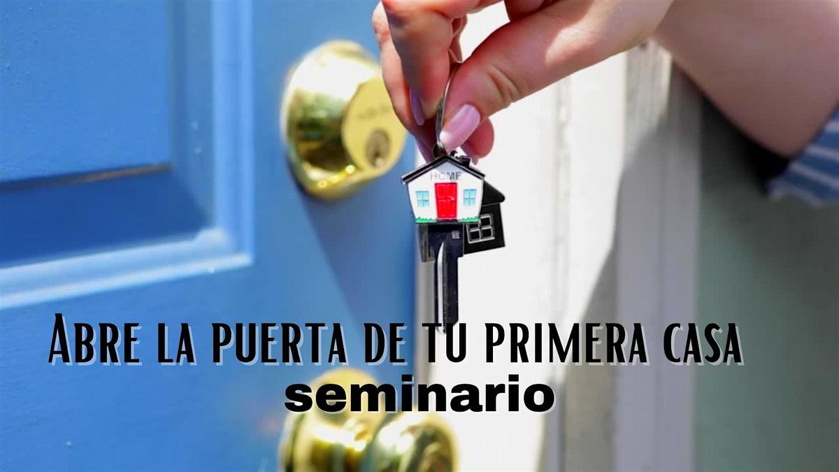 Seminario Abre  la Puerta de tu Primer Casa, 31 May | Event in Orlando | AllEvents