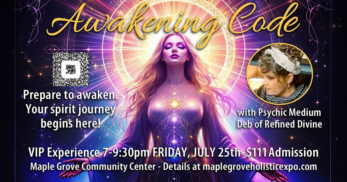 VIP Awakening Code Seminar Experience, 25 July | Event in Maple Grove | AllEvents