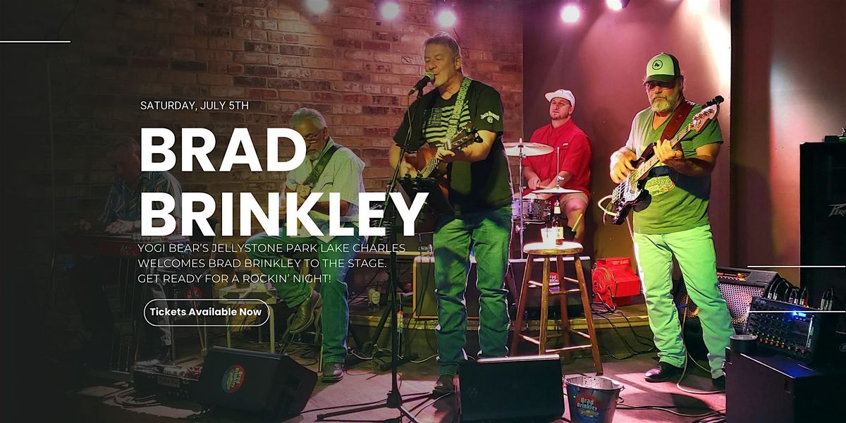 Brad Brinkley, 5 July | Event in Lake Charles | AllEvents