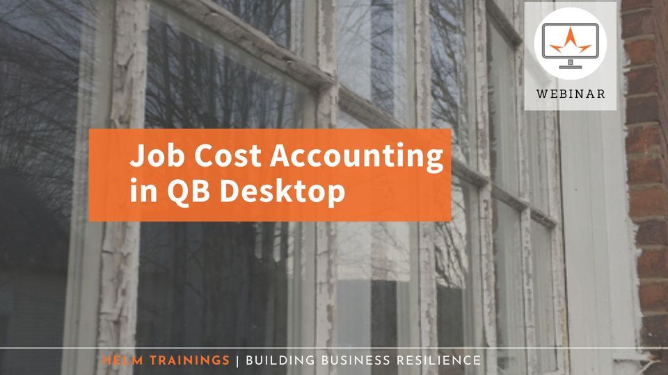 Job Cost Accounting in QuickBooks Desktop inar, Online event