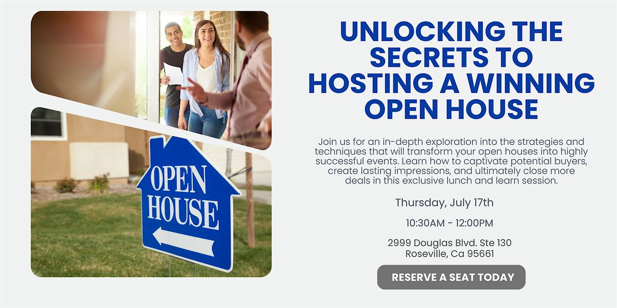 Unlocking the secrets to hosting a winning open house, 17 July | Event in Roseville | AllEvents