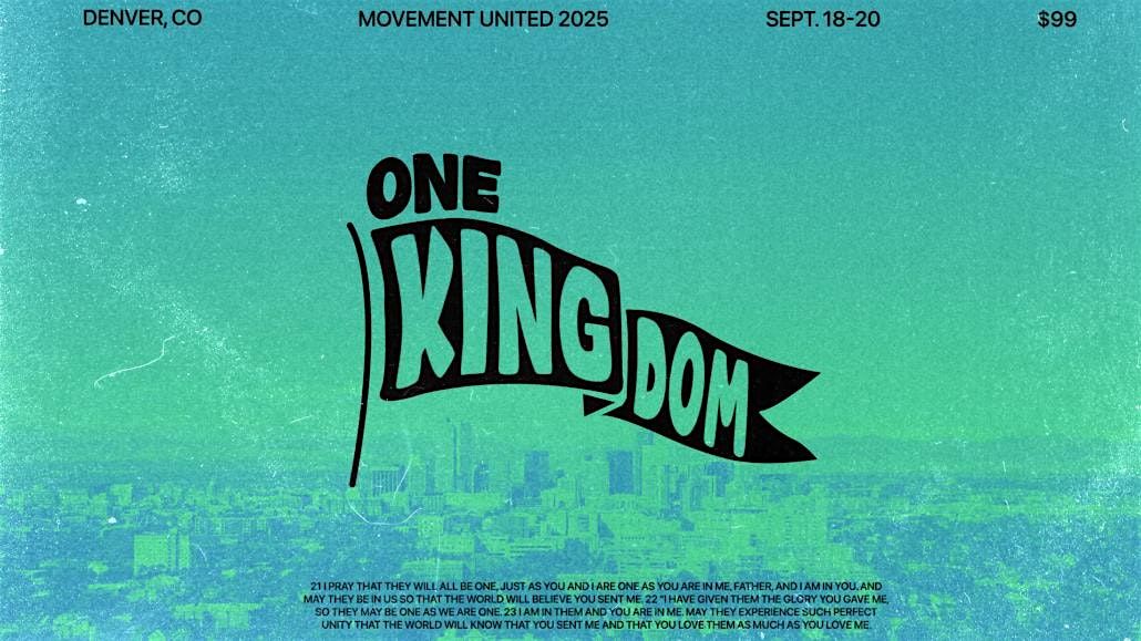 Movement United Summit : One Kingdom, 18 September | Event in Denver | AllEvents