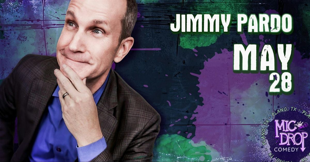 JIMMY PARDO, 28 May | Event in Plano | AllEvents