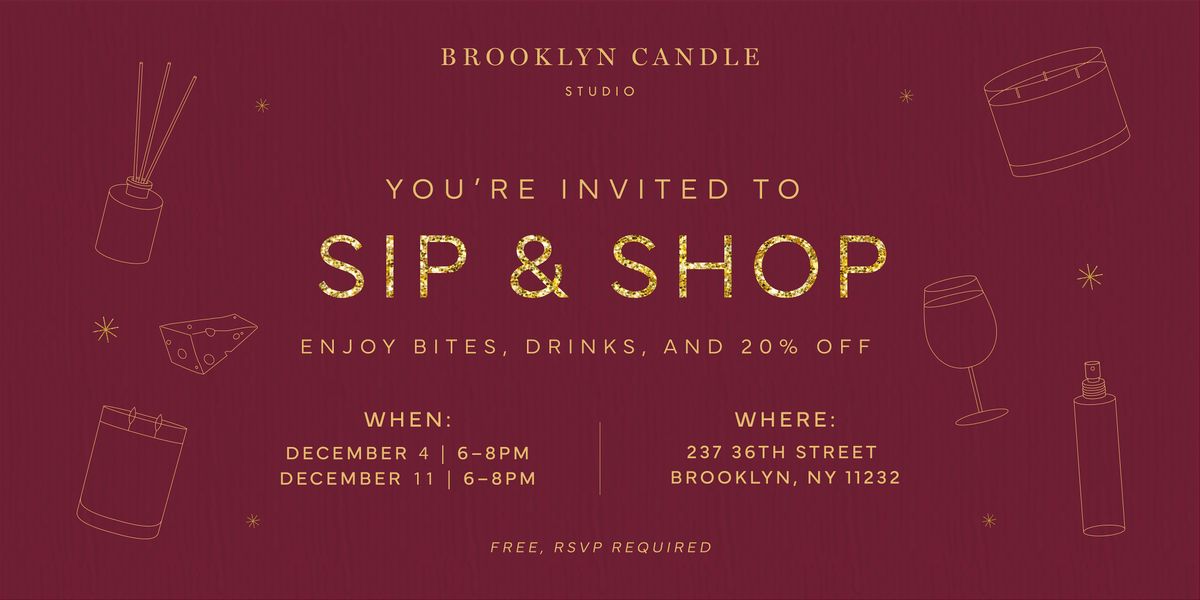 Sip & Shop | Brooklyn Candle Studio, 4 December | Event in Brooklyn | AllEvents