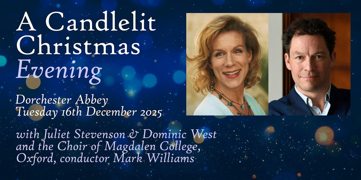 'A Candlelit Christmas Evening'  in memory of Dame Stephanie Shirley, 16 December | Event in Dorchester | AllEvents