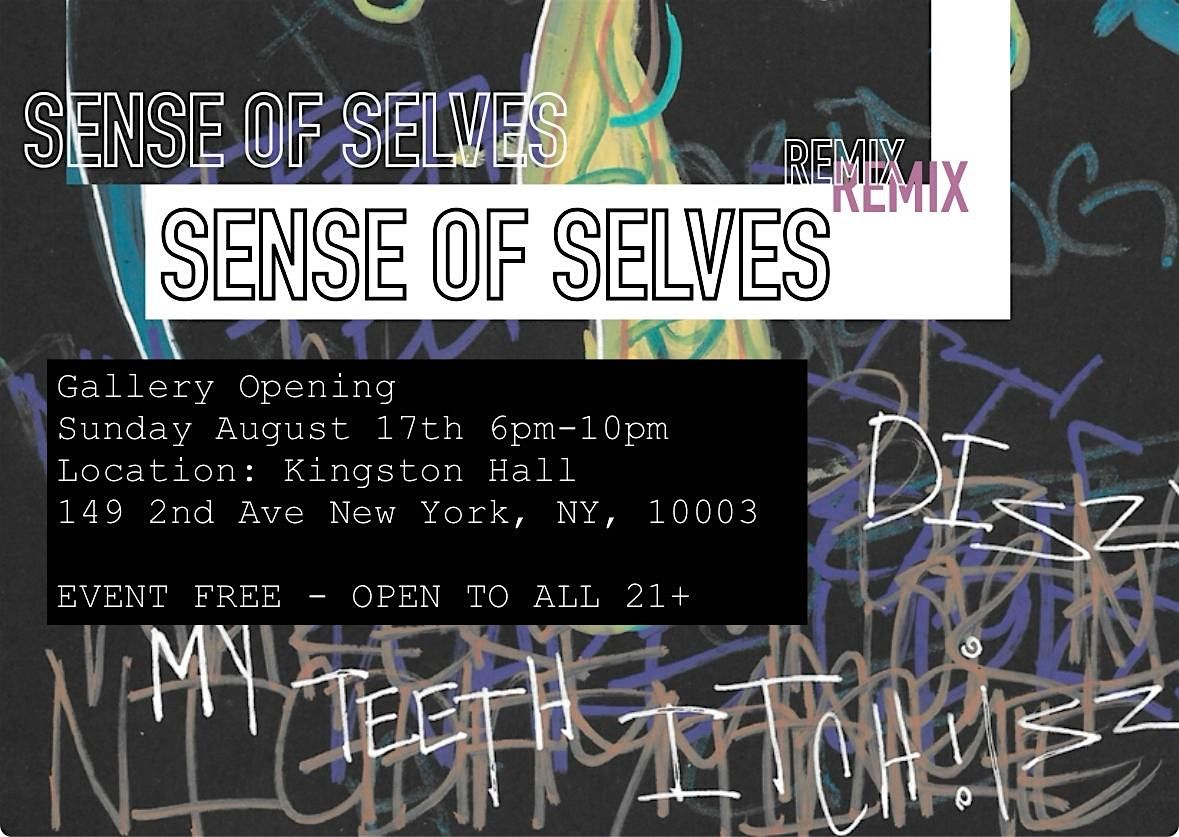 Sense of Selves REMIX, 17 August | Event in New York | AllEvents