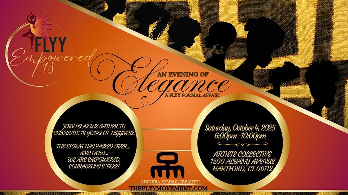 Empowered18; An Evening of Elegance-A FLYY Formal Affair- Donation, 4 October | Event in Hartford | AllEvents