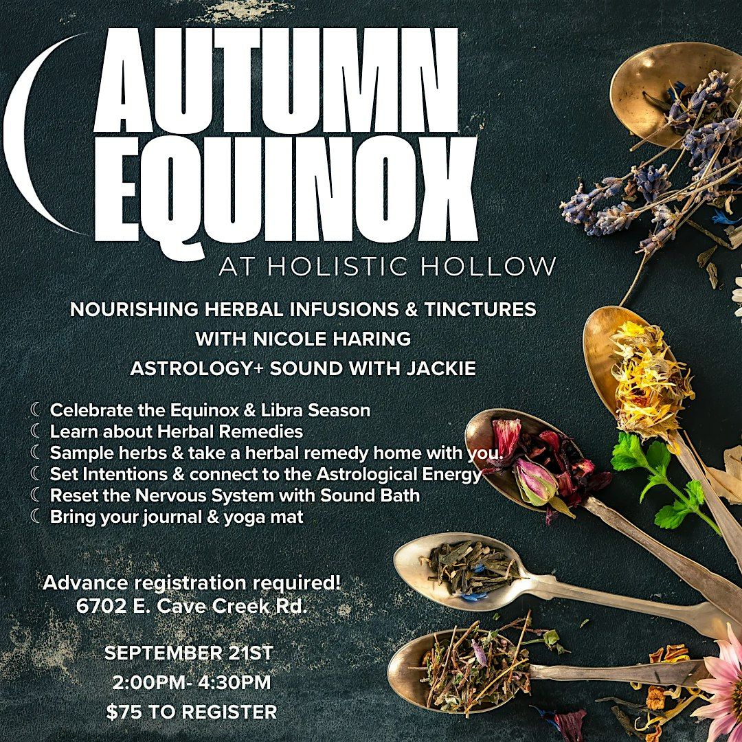Autumn Equinox with Herbal Remedies, Astrology & Sound  Healing, 21 September | Event in Cave Creek | AllEvents