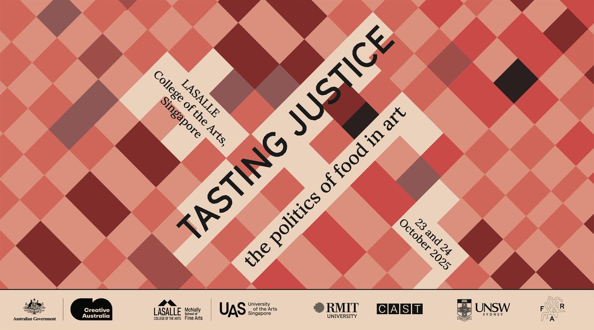 Tasting Justice: Artists and Curators Talks, 23 October | Event in Singapore | AllEvents