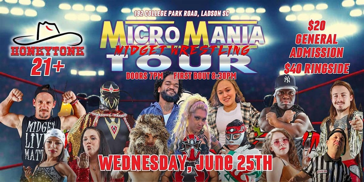 Micro Mania Midget Wrestling Live at Honkytonk, 25 June | Event in Charleston | AllEvents