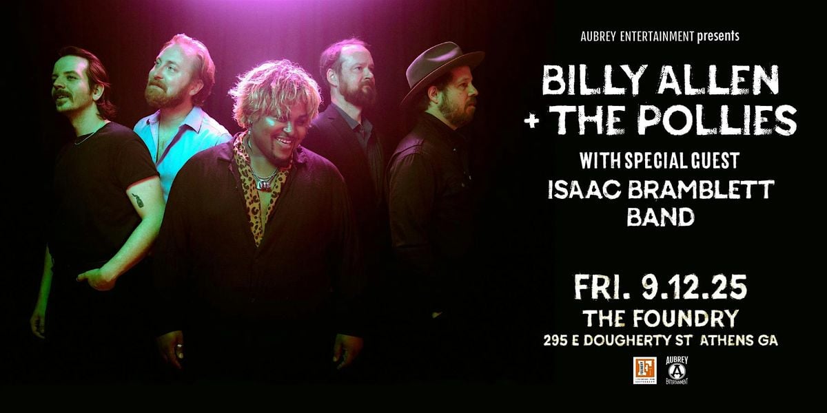 Billy Allen + The Pollies with Isaac Bramblett Band @ The Foundry, 12 September | Event in Athens | AllEvents