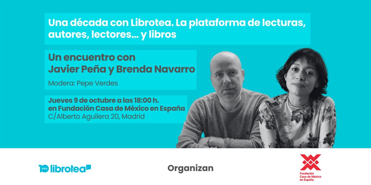Una década con Librotea: Lecturas, autores y libros