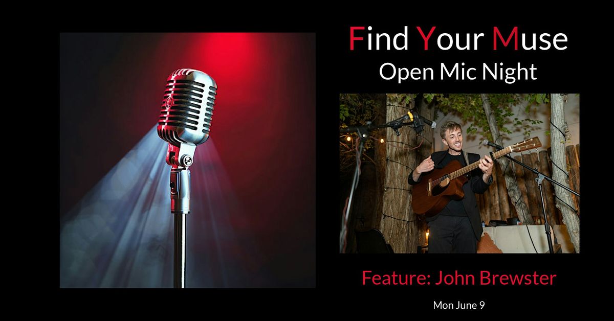 Find Your Muse Open MIC featuring John Brewster!, 9 June | Event in Charlotte | AllEvents