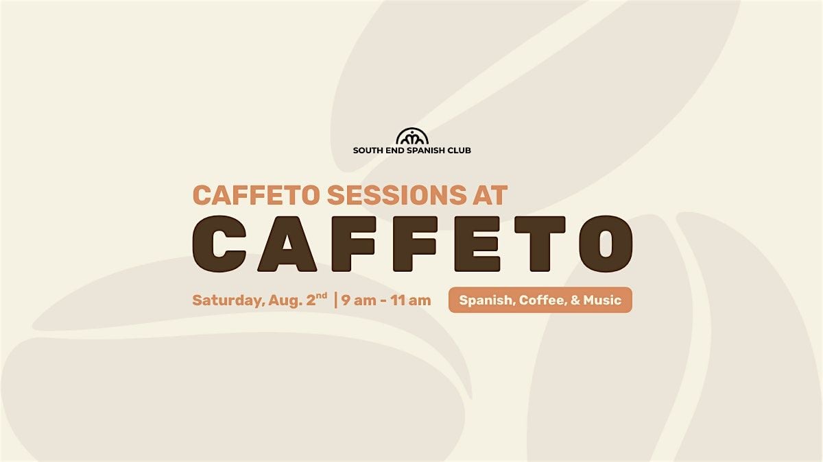 CAFFETO SESSIONS x SESC: Spanish, Coffee, & Music, 2 August | Event in Charlotte | AllEvents