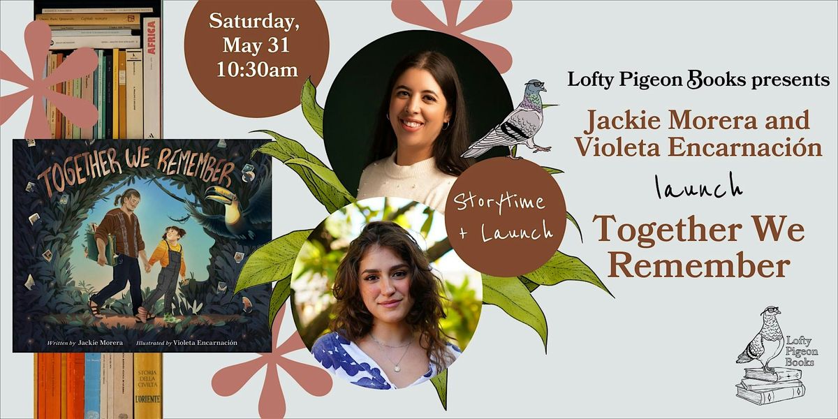 Storytime: Jackie Morera & Violeta Encarnación launch Together We Remember, 31 May | Event in Brooklyn
