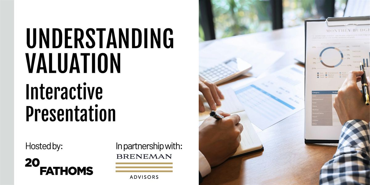 Understanding Valuation, with Breneman Advisors, 21 August | Event in Traverse City | AllEvents