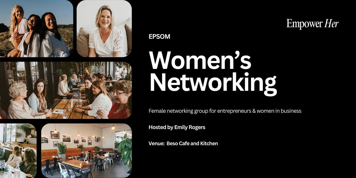 Epsom - Empower Her Networking - Serving not Selling, 14 November | Event in Auckland | AllEvents