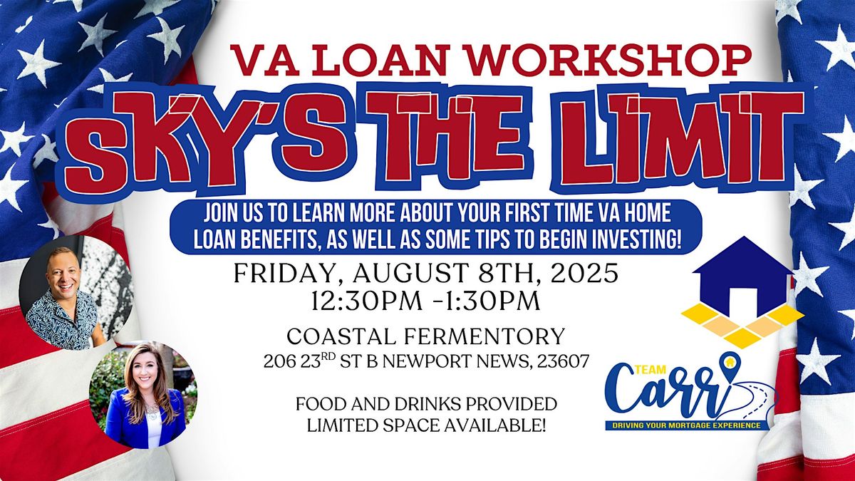 Sky’s the Limit: VA Loan Workshop, 8 August | Event in Newport News | AllEvents