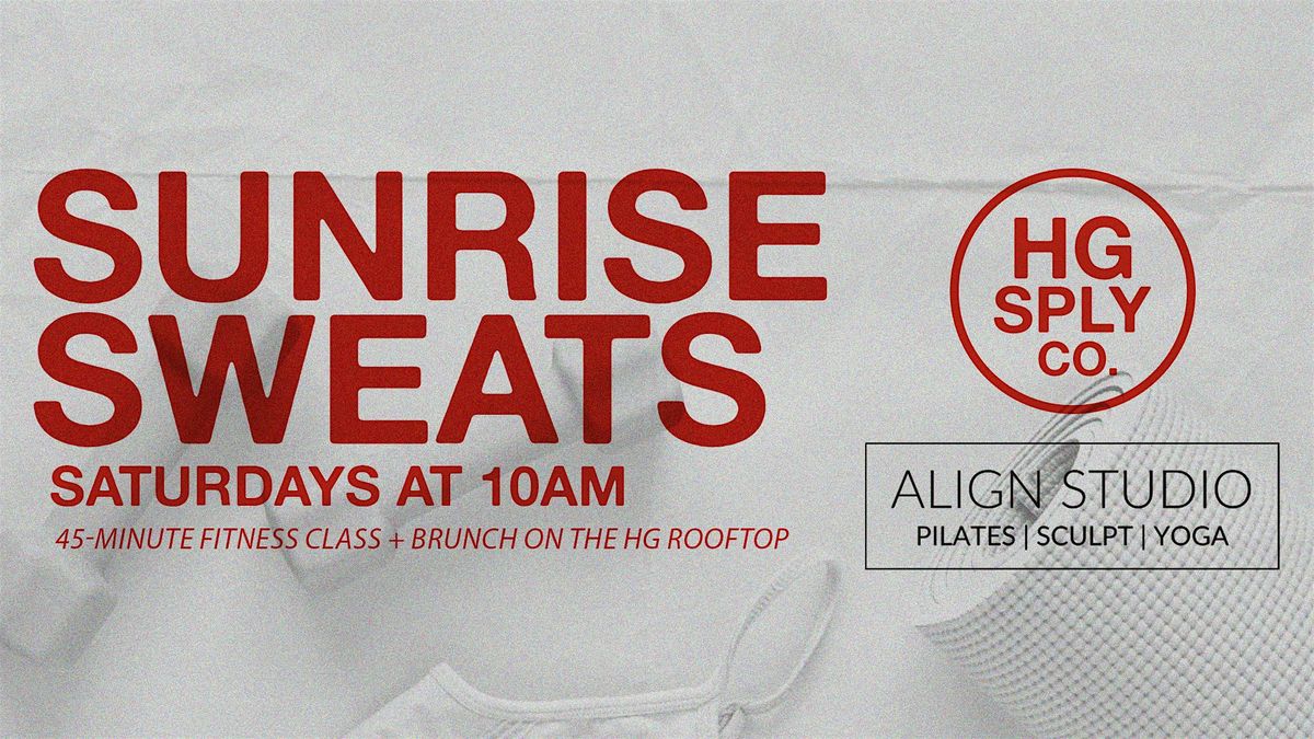 Align Studio x HG Sply Co. | Sunrise Sweats Rooftop Class, 21 June | Event in Dallas | AllEvents