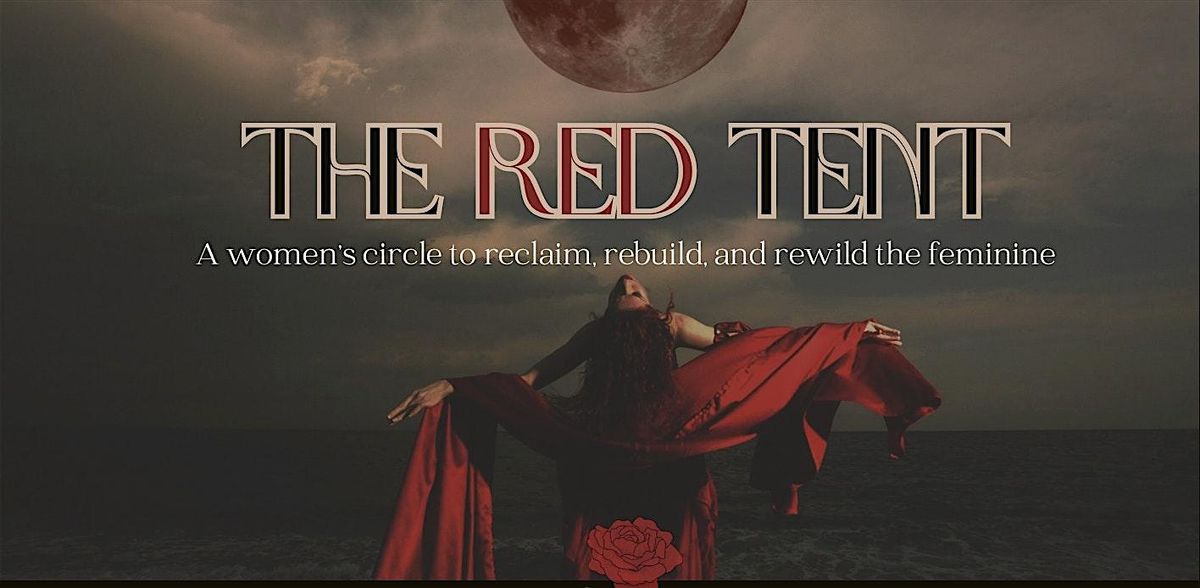 The Red Tent Women's Circle, 24 August | Event in Mount Pleasant | AllEvents