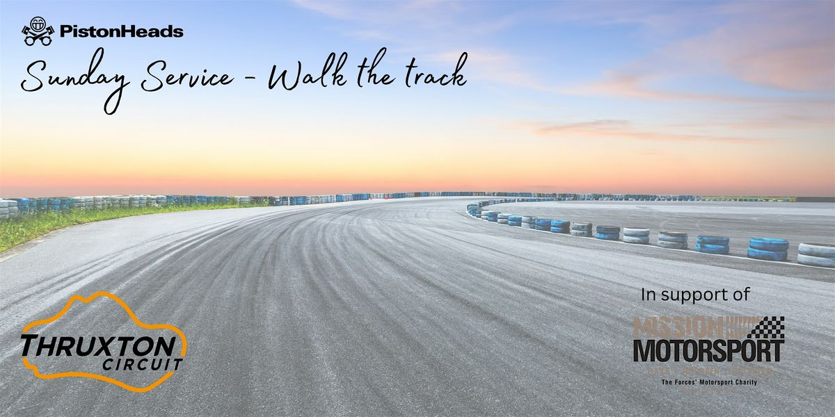 Pistonheads Sunday Service - Walk The Fastest Circuit in the UK - Thruxton, 7 December | Event in Hampshire