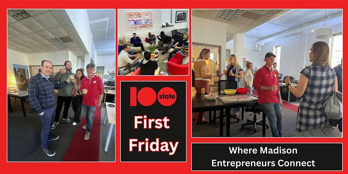 First Friday at 100state: Networking Happy Hour for Madison Entrepreneurs, 3 October | Event in Madison | AllEvents