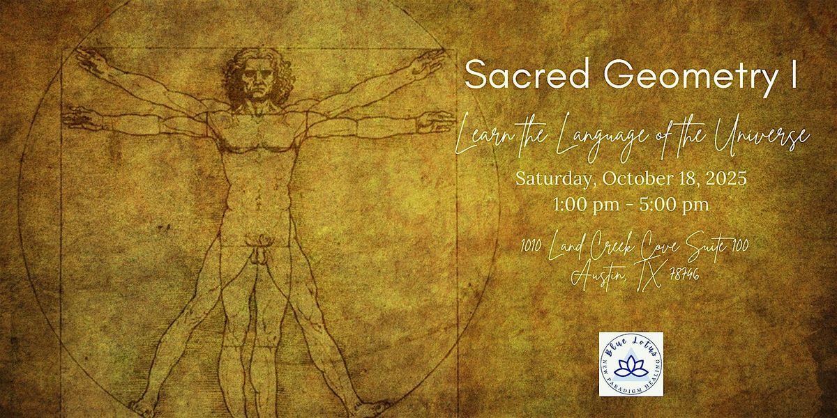 Sacred Geometry I, 18 October | Event in Austin | AllEvents