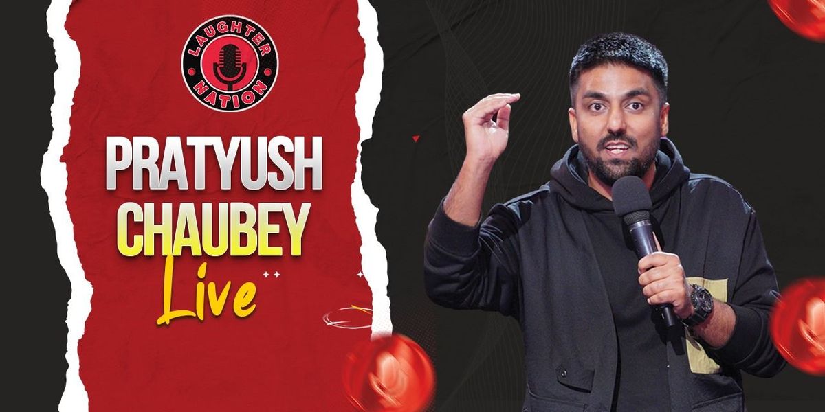 Pratyush Chaubey Live - Standup comedy show, 26 September | Event in New Delhi | AllEvents