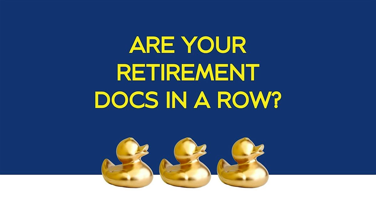Are Your Retirement Docs In A Row?, 5 June | Event in Bismarck | AllEvents