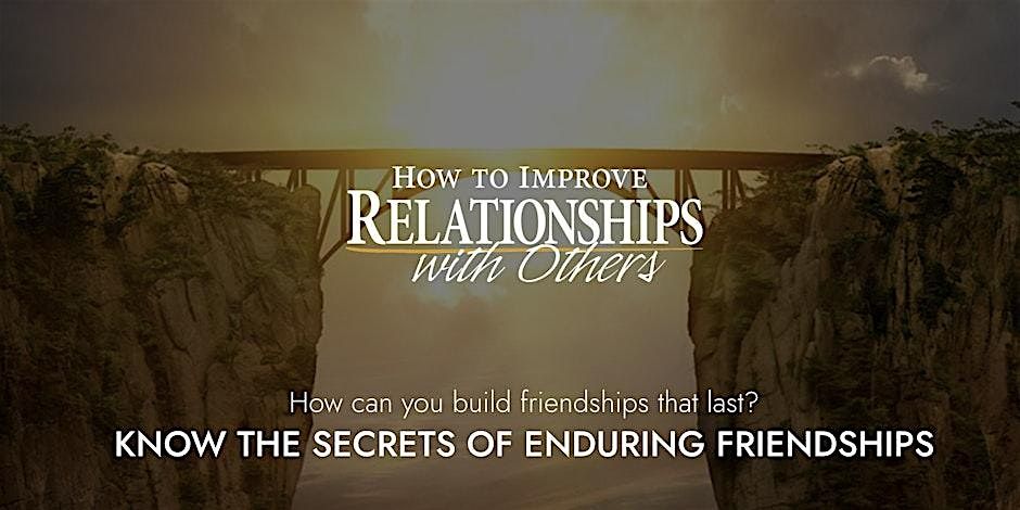 How to Improve Relationships with Others | Event in Chico | AllEvents