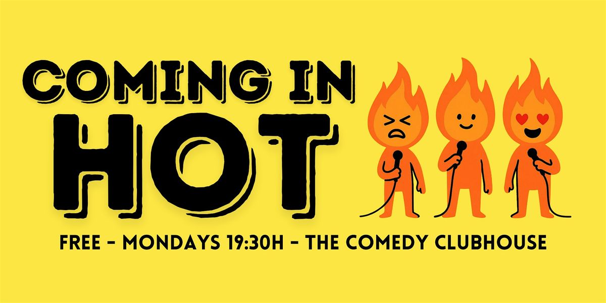 Coming In Hot • Stand-Up Comedy in English • Monday | Event in Barcelona | AllEvents