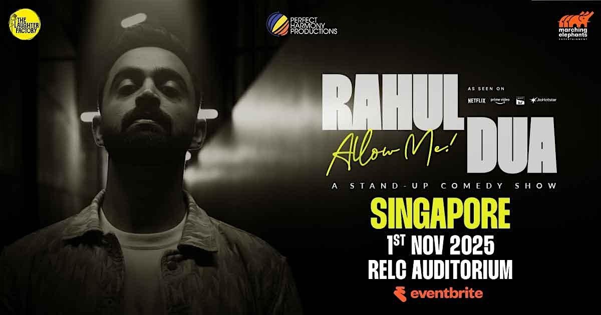 Allow Me! by Rahul Dua Live Singapore, 1 November | Event in Queenstown | AllEvents