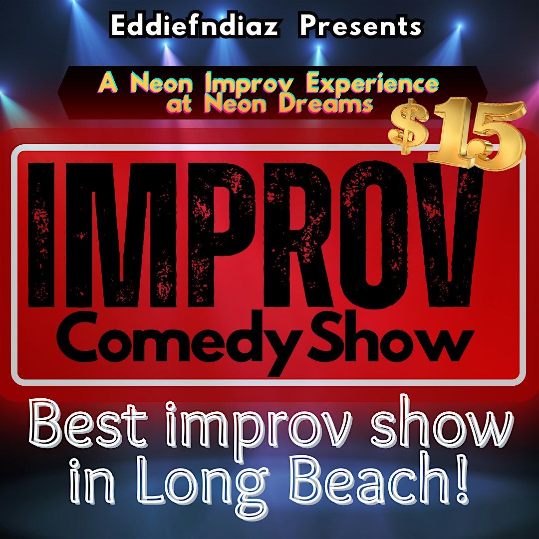 Best Improv Show in Long Beach: Neon Edition, 29 May | Event in Long Beach | AllEvents