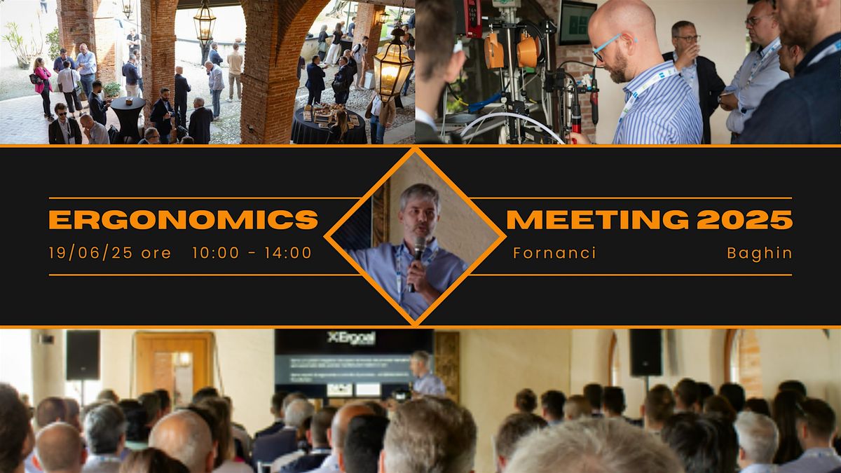 ERGONOMICS MEETING - III° EDIZIONE, 19 June | Event in Castelfranco Veneto | AllEvents