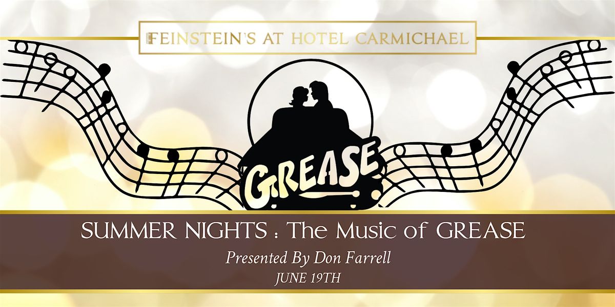 SUMMER NIGHTS:  The Music of Grease, 19 June | Event in Carmel | AllEvents