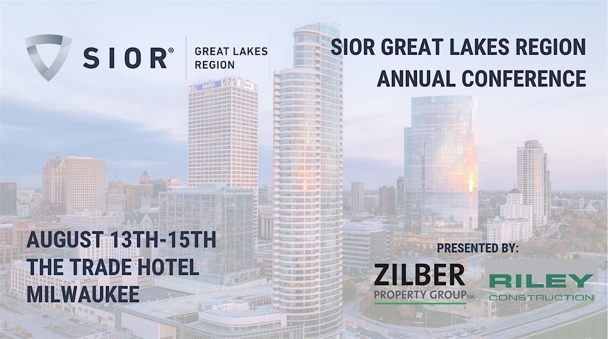 SIOR Great Lakes Regional Annual Conference, 13 August | Event in Milwaukee | AllEvents
