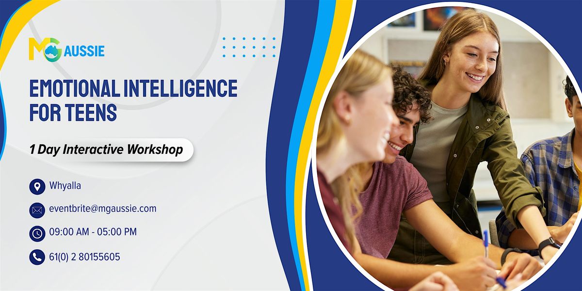 Emotional Intelligence for Teens – 1 Day Interactive Workshop in Whyalla | Event in Hobart | AllEvents