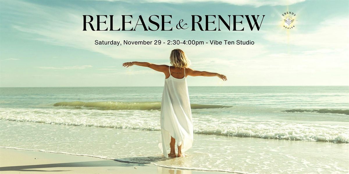 Release & Renew: A Reiki Experience Nov 29 @Vibe Ten Studio, 29 November | Event in Toronto | AllEvents