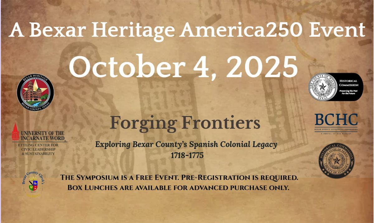 Forging Frontiers: Exploring Bexar County's Spanish Colonial Legacy, 4 October | Event in San Antonio | AllEvents