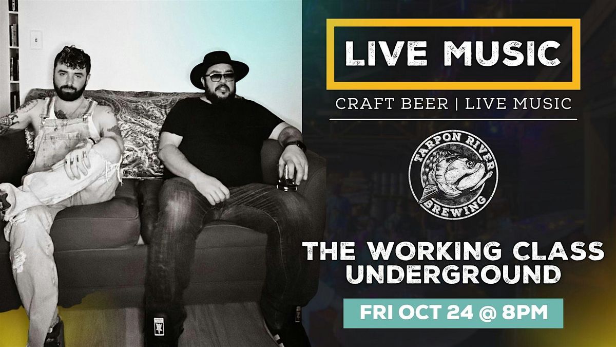 FREE Live Music | The Working Class Underground, 24 October | Event in Fort Lauderdale | AllEvents
